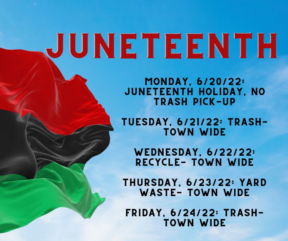 Juneteenth flag on blue sky with trash schedule
