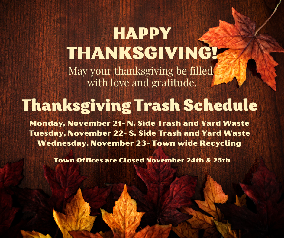 Leaves on Wood with the Text of the Thanksgiving Trash Schedule 