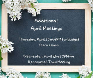 chalkboard surrounded by lilacs with text of additional Town Meetings