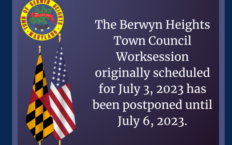 postponed worksession on purple background with town seal and US and MD flags 